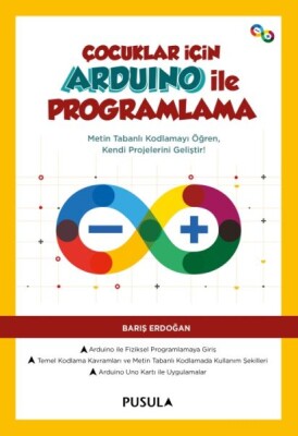 Çocuklar için Arduino ile Programlama - Pusula Yayıncılık