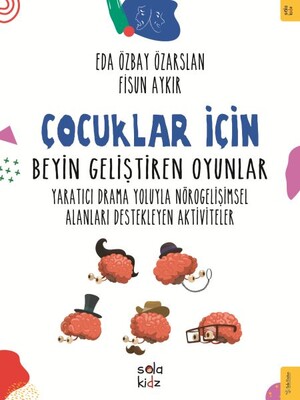 Çocuklar İçin Beyin Geliştiren Oyunlar - Sola Kidz