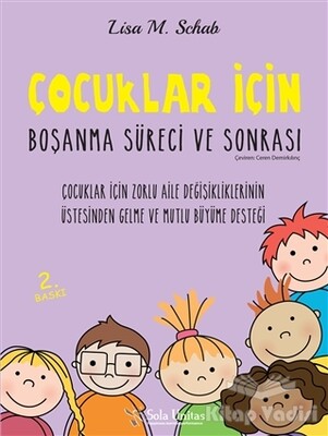 Çocuklar İçin Boşanma Süreci ve Sonrası - Sola Unitas