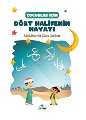 Çocuklar İçin Dört Halifenin Hayatı - Ravza Yayınları