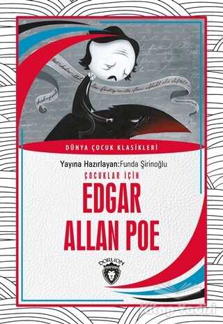 Dorlion Yayınları - Çocuklar İçin Edgar Allan Poe