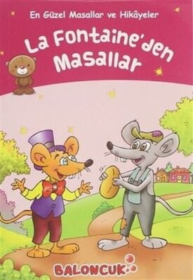 Çocuklar için En Güzel Masallar ve Hikayeler - La Fontaine'den Masallar - Baloncuk Kitap