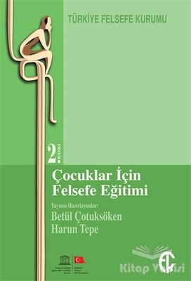 Çocuklar İçin Felsefe Eğitimi - Türkiye Felsefe Kurumu