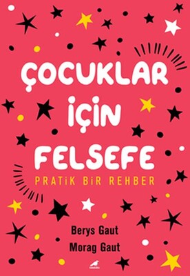 Çocuklar İçin Felsefe - Kara Karga Yayınları