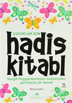 Çocuklar İçin Hadis Kitabı - Uğurböceği Yayınları