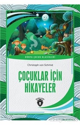 Çocuklar İçin Hikayeler - Dorlion Yayınları