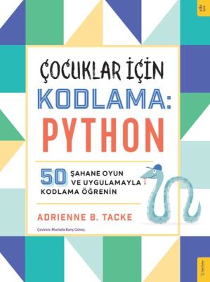 Çocuklar için Kodlama: Python - 1