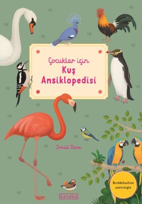 Çocuklar İçin Kuş Ansiklopedisi - Ketebe Yayınları