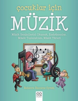 Çocuklar İçin Müzik - 1001 Çiçek Kitaplar