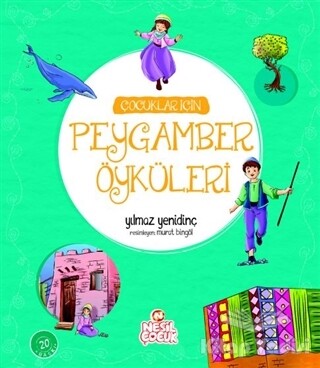 Çocuklar İçin Peygamber Öyküleri - Nesil Çocuk