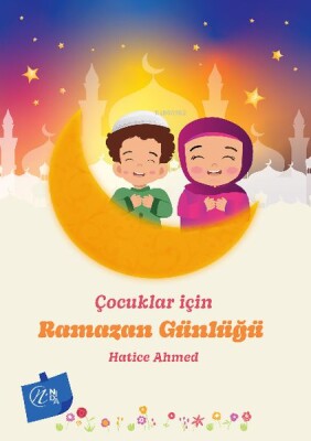 Çocuklar İçin Ramazan Günlüğü - Nida Yayınları