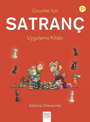 Çocuklar İçin Satranç Uygulama Kitabı - 1001 Çiçek Kitaplar