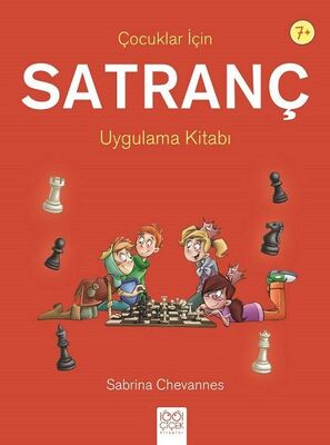 Çocuklar İçin Satranç Uygulama Kitabı - 1