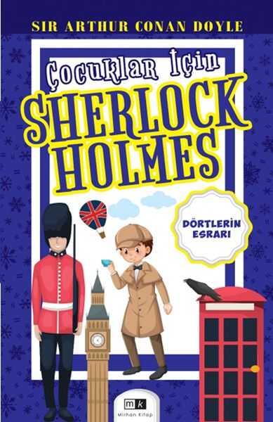 Mirhan Kitap - Çocuklar İçin Sherlock Holmes - Dörtlerin Esrarı