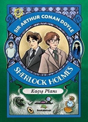 Çocuklar İçin Sherlock Holmes - Kaçış Planı - Bookalemun Yayınevi