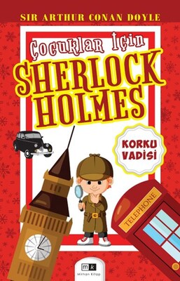 Çocuklar İçin Sherlock Holmes - Korku Vadisi - Mirhan Kitap