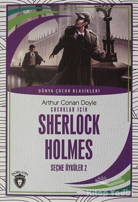 Çocuklar İçin Sherlock Holmes Seçme Öyküler 2 - 1