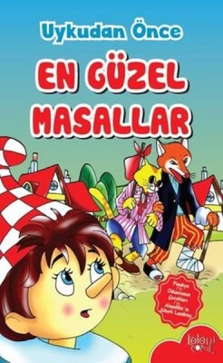 Çocuklar için Uykudan Önce En Güzel Masallar Pinokyo - Baloncuk Kitap