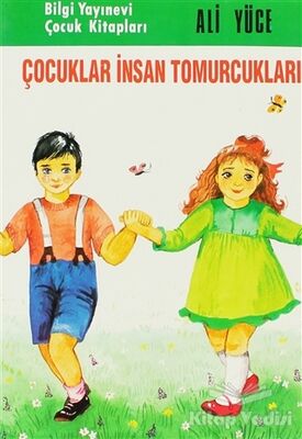 Çocuklar İnsan Tomurcukları - 1