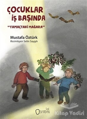 Çocuklar İş Başında - Sıfırdan Yayınları