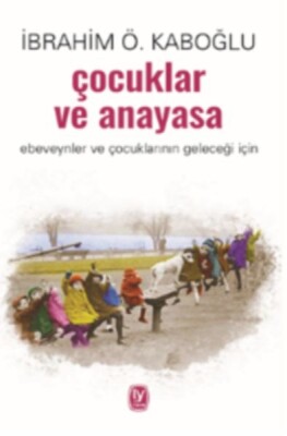 Çocuklar ve Anayasa - Tekin Yayınevi