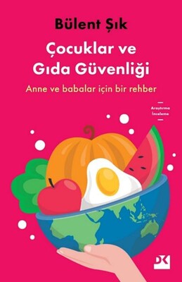 Çocuklar ve Gıda Güvenliği - Doğan Kitap