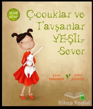 Çocuklar ve Tavşanlar Yeşil Sever - Yeşil Dinozor