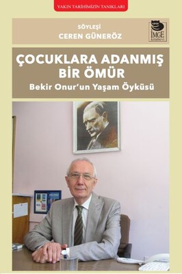 Çocuklara Adanmış Bir Ömür - İmge Kitabevi Yayınları