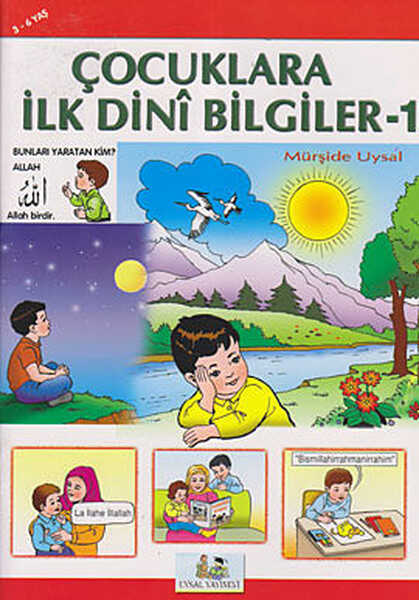 Uysal Yayınevi - Çocuklara İlk Dini Bilgiler 1