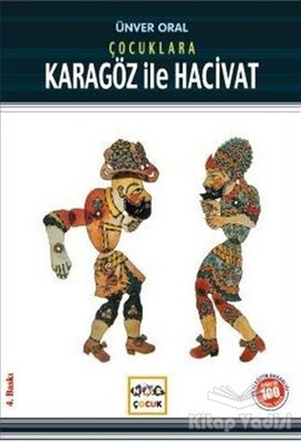 Çocuklara Karagöz İle Hacivat (Milli Eğitim Bakanlığı İlköğretim 100 Temel Eser) - Nar Yayınları