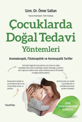 Çocuklarda Doğal Tedavi Yöntemleri - Hayy Kitap