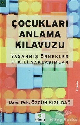 Çocukları Anlama Kılavuzu - Elma Yayınevi