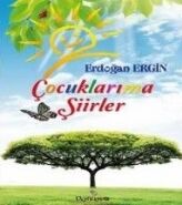 Çocuklarıma Şiirler - 1