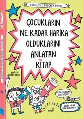 Çocukların Ne Kadar Harika Olduklarını Anlatan Kitap - İndigo Kitap