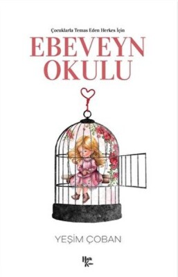 Çocuklarla Temas Eden Herkes İçin Ebeveyn Okulu - Halk Kitabevi