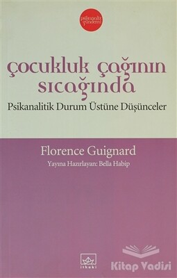 Çocukluk Çağının Sıcağında - İthaki Yayınları