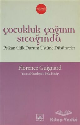 Çocukluk Çağının Sıcağında - 1