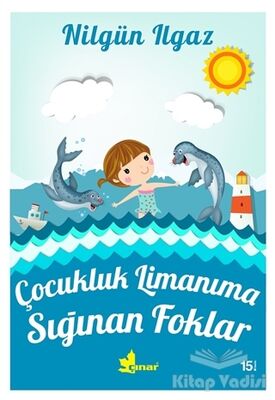 Çocukluk Limanıma Sığınan Foklar - 1