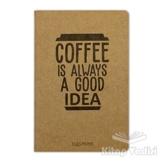 Coffee Good Is Always - Defter - 1