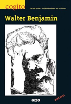 Cogito Sayı: 52 Walter Benjamin - Yapı Kredi Yayınları