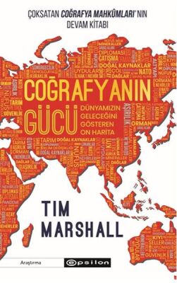 Coğrafyanın Gücü: Dünyamızın Geleceğini Gösteren On Harita - 1