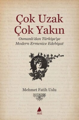 Çok Uzak Çok Yakın - Aras Yayıncılık