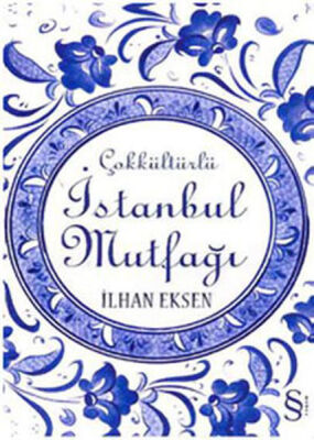 Çokkültürlü İstanbul Mutfağı - 1