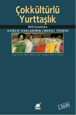 Çokkültürlü Yurttaşlık Azınlık Haklarının Liberal Teorisi - 1