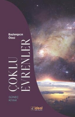Çoklu Evrenler - Başlangıcın Ötesi - İdeal Kültür Yayıncılık