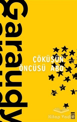 Çöküşün Öncüsü ABD - Timaş Yayınları