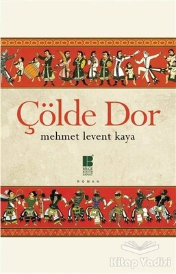 Çölde Dor - Bilge Kültür Sanat