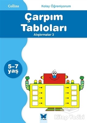 Collins kolay Öğreniyorum - Çarpım Tabloları Alıştırmalar 3 (5-7 Yaş) - Mavi Kelebek Yayınları