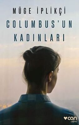 Columbus’un Kadınları - 1