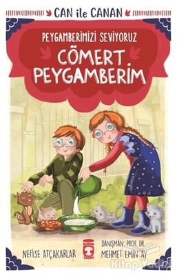 Cömert Peygamberim - Can İle Canan Peygamberimizi Seviyoruz - Timaş Çocuk